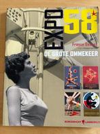Boek Expo 58, de grote ommekeer, Design graphique, Comme neuf, Enlèvement, France Debray