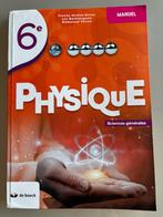 Physique 6 manuel de boeck, Livres, Livres scolaires, Physique, Comme neuf, Enlèvement, Secondaire