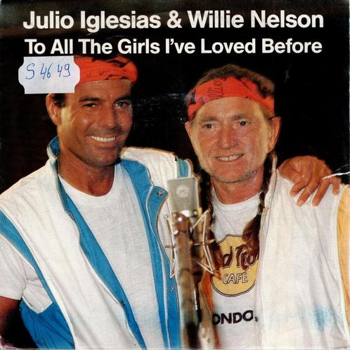 Vinyl, 7"   /   Julio Iglesias & Willie Nelson – To All The, CD & DVD, Vinyles | Autres Vinyles, Autres formats, Enlèvement ou Envoi