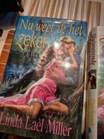 Linda Lael Miller - Nu weet ik het zeker (roman), Ophalen of Verzenden, Zo goed als nieuw