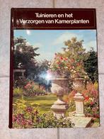 Boek ‘Tuinieren en het Verzorgen van Kamerplanten’ 1981, Boeken, Ophalen of Verzenden, Nieuw, Kamerplanten