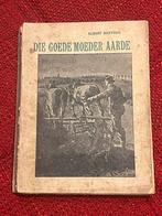 Oud boek Aalst Albert Baeyens - Die Goede Moeder Aarde, Antiek en Kunst, Ophalen