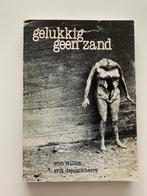 Gelukkig geen zand, Wim Willem, Erik Dejonckheere Gesigneerd, Livres, Comme neuf, Enlèvement ou Envoi