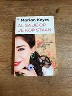 Marian Keyes - Al ga je op je kop staan, Ophalen of Verzenden, Zo goed als nieuw, Marian Keyes