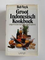 Groot Indonesisch Kookboek, Beb Vuyk, hardcover met stofomsl, Livres, Livres de cuisine, Utilisé, Enlèvement ou Envoi, Asie et Oriental