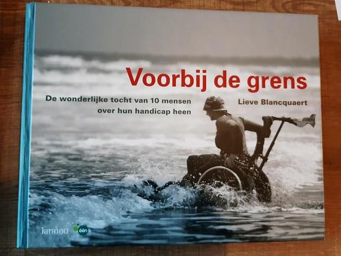 Lieve Blancquaert - Voorbij de grens, Boeken, Politiek en Maatschappij, Zo goed als nieuw, Ophalen of Verzenden
