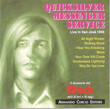 CD Quicksilver Messenger Service - Live in San Jose 1966