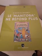 Les archives de Tintin, le manitoba ne répond plus., Enlèvement ou Envoi