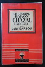 Le Général Baron Chazal - J. Garsou - 1946, Ophalen of Verzenden