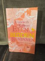 Eten, bidden, beminnen.       (Elisabeth Gilbert), Enlèvement, Comme neuf, Elisabeth Gilbert