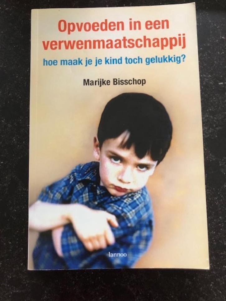 Opvoeden In Een Verwenmaatschappij Hoe Maak Ik Mijn Kind Toc, Boeken, Psychologie, Gelezen, Overige onderwerpen, Ophalen of Verzenden