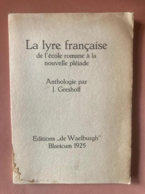 La lyre française. Anthologie par Jan Greshoff (1925), Boeken, Gedichten en Poëzie, Verzenden