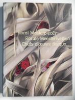 Florale meesterwerken - Chefs d'oeuvre floraux, Enlèvement ou Envoi, Neuf, Fleurs, Plantes et Arbres