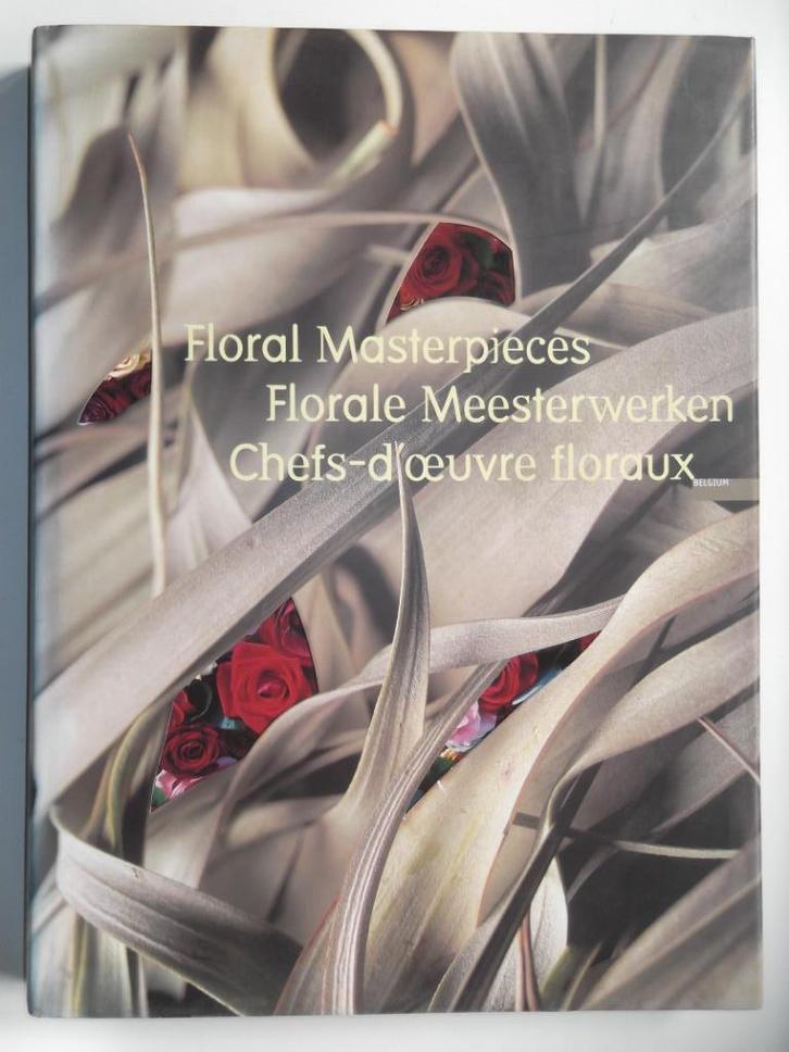 Florale meesterwerken - Chefs d'oeuvre floraux, Boeken, Natuur, Nieuw, Bloemen, Planten en Bomen, Ophalen of Verzenden
