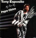 LP/ TONY ESPOSITO >< COMME TU AS - PAPA CHICO, Enlèvement ou Envoi, Comme neuf, 12 pouces, Pop