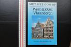 Boek, Met het oog op West en Oost Vlaanderen, Autres marques, Utilisé, Enlèvement ou Envoi, Benelux