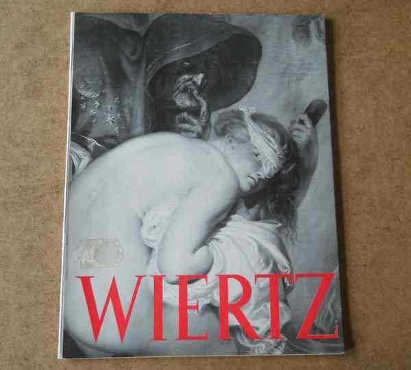 Wiertz (Roger Bodart), Livres, Art & Culture | Arts plastiques, Utilisé, Peinture et dessin, Enlèvement ou Envoi