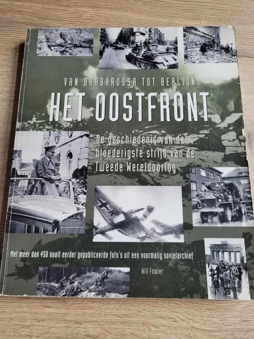 Boek Van Barbarossa tot Berlijn het Oostfront / Will Fowler, Boeken, Oorlog en Militair, Zo goed als nieuw, Tweede Wereldoorlog