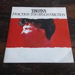 Tim Finn – Fraction Too Much Friction 7", Single, Utilisé, Pop, 7 pouces