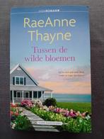 RaeAnne Thayne - Tussen de wilde bloemen, Boeken, Gelezen, Ophalen of Verzenden