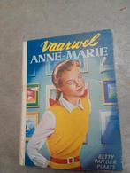 Boek Vaarwel Anne-Marie, Betty Vanderplaats, Enlèvement ou Envoi