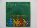 Patrick Hernandez – Born To Be Alive (1979), CD & DVD, 7 pouces, Pop, Enlèvement ou Envoi, Single