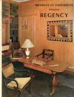 Meubles et ensenbles epoque Regency, Boeken, Ophalen of Verzenden, Zo goed als nieuw