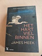 James Meek - Het hart viel binnen, Enlèvement ou Envoi, James Meek