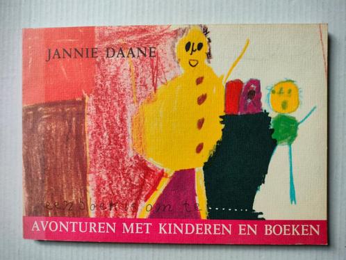 Een boek is om te ... Jannie Daane avonturen met kinderen en, Livres, Politique & Société, Utilisé, Enlèvement ou Envoi