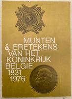 Boek, Munten & Eretekens van Koninkrijk Belgie 1831-1976, Verzamelen, Militaria | Algemeen, Ophalen of Verzenden, Overige soorten