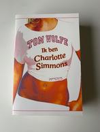 Ik ben Charlotte Simmons, Tom Wolfe, in nieuwe staat, Boeken, Ophalen of Verzenden, Zo goed als nieuw