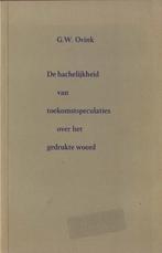G.W. Ovink, De hachelijkheid van toekomstspeculaties..., Gelezen, Ovink, Ophalen of Verzenden, Eén auteur