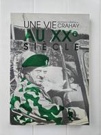 Une vie au XXe siècle, Livres, Utilisé, Enlèvement ou Envoi, A. Crahay, 20e siècle ou après