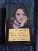 Sabine Dardenne - Ik was twaalf en ik fietste naar school, Ophalen, Zo goed als nieuw, Sabine Dardenne