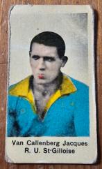 1930s Jacques Van Callenberg R.U. Saint-Gilloise!, Ophalen of Verzenden, Zo goed als nieuw, Plaatje
