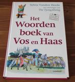 Het Woordenboek van Vos en Haas, Non-fictie, Ophalen of Verzenden, Sylvia Vanden Heede; Thé Tjong-Khing, Zo goed als nieuw