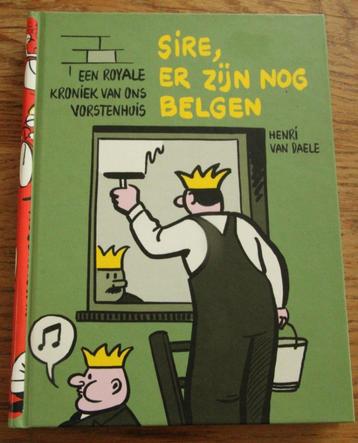 Boek Sire, er zijn nog Belgen van Henri Van Daele ALS NIEUW beschikbaar voor biedingen