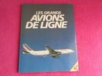 Livre Les Grands Avions De Ligne., Livres, Enlèvement ou Envoi, Utilisé, Editions GRÜND.