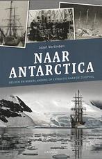 Naar Antarctica, Boeken, Geschiedenis | Nationaal, Verzenden, Nieuw, 20e eeuw of later, Jozef Verlinden