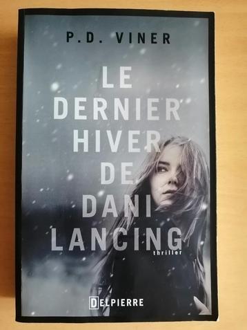 Le dernier hiver de Dani Lancing de P.D. Viner beschikbaar voor biedingen