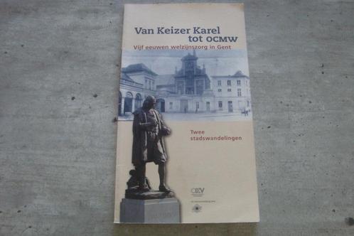 VAN KEIZER KAREL TOT OCMW, Boeken, Geschiedenis | Stad en Regio, Gelezen, Ophalen of Verzenden