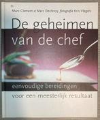 M. Clement - De geheimen van de chef, Ophalen of Verzenden, M. Clement; M. Declercq