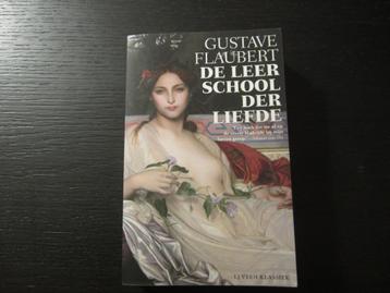 De  leerschool der liefde  -Gustave Flaubert-