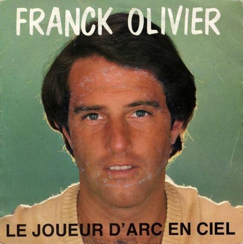 Franck Olivier – Le Joueur D'arc En Ciel (7"), CD & DVD, Vinyles Singles, Utilisé, Single, Pop, 7 pouces, Enlèvement ou Envoi
