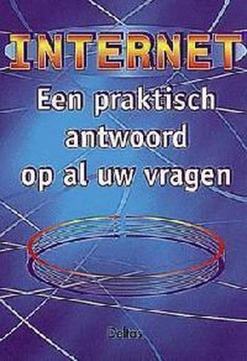 Internet een praktisch antwoord op al uw vragen 