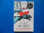 Gratis boek - The Wolf Wilder - Katherine Rundell (Engels), Ophalen, Gelezen