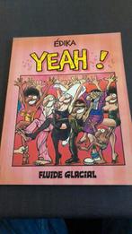 Edika - Yeah!, Boeken, Ophalen of Verzenden, Zo goed als nieuw, Eén stripboek, Edika