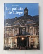 Le palais de Liège: cœur de la cité ardente, Enlèvement ou Envoi, Julie Godinas, Neuf