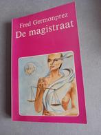 De magistraat van Fred Germonprez, Ophalen of Verzenden, Gelezen