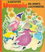 Kabouter Dumpie en Mimi's luchtkasteel, Ophalen of Verzenden, Gelezen